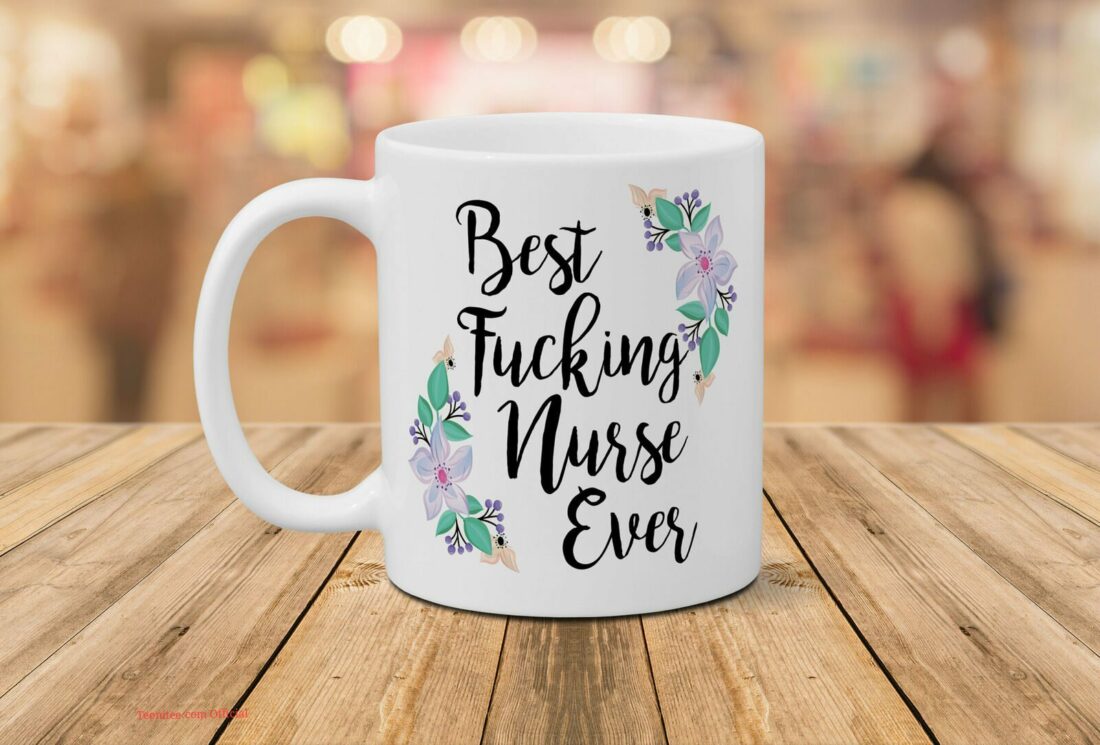 Best nurse ever with floral| cute gift mug for nurse - 15 oz