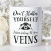 Don't flutter yourself| lovely gift mug for nurse - 15 oz