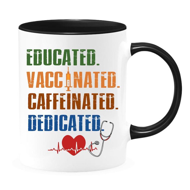 Educated vaccinated caffeinated dedicated| funny gifr mug for nurse - 15 oz