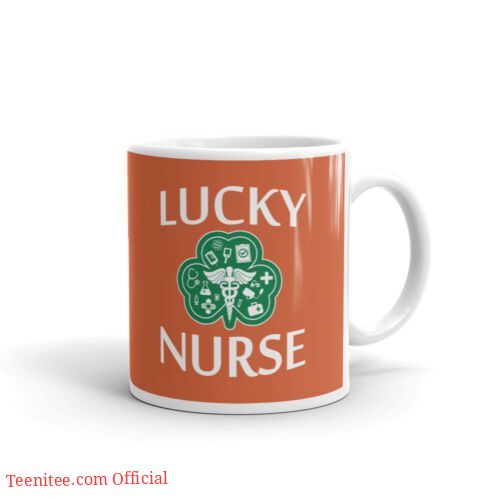 Lucky nurse| cute mug gift for nurse - 15 oz