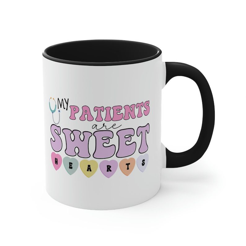 My patients are sweet hearts| cute gift mug for nurse