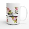 Nurse acronym mug, personalized gift mug for mom and wife - 15 oz