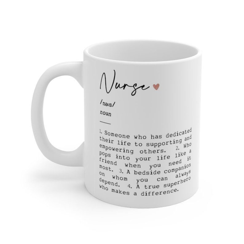 The definition about the nurse| cute gift mug for wife and mom - 15 oz