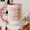 Unique nurse mug| personalized gift for peers and friend - 15 oz