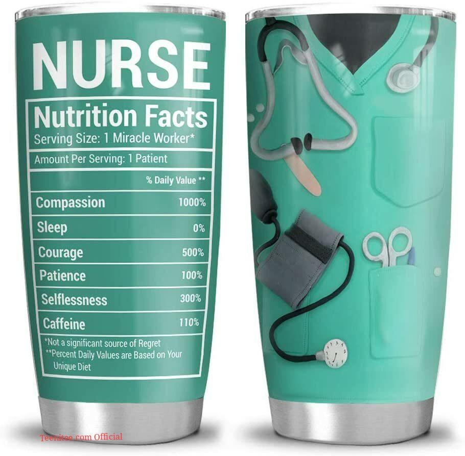 Nurse nutrition facts with blouse| tumbler gift for nurse - 30 oz