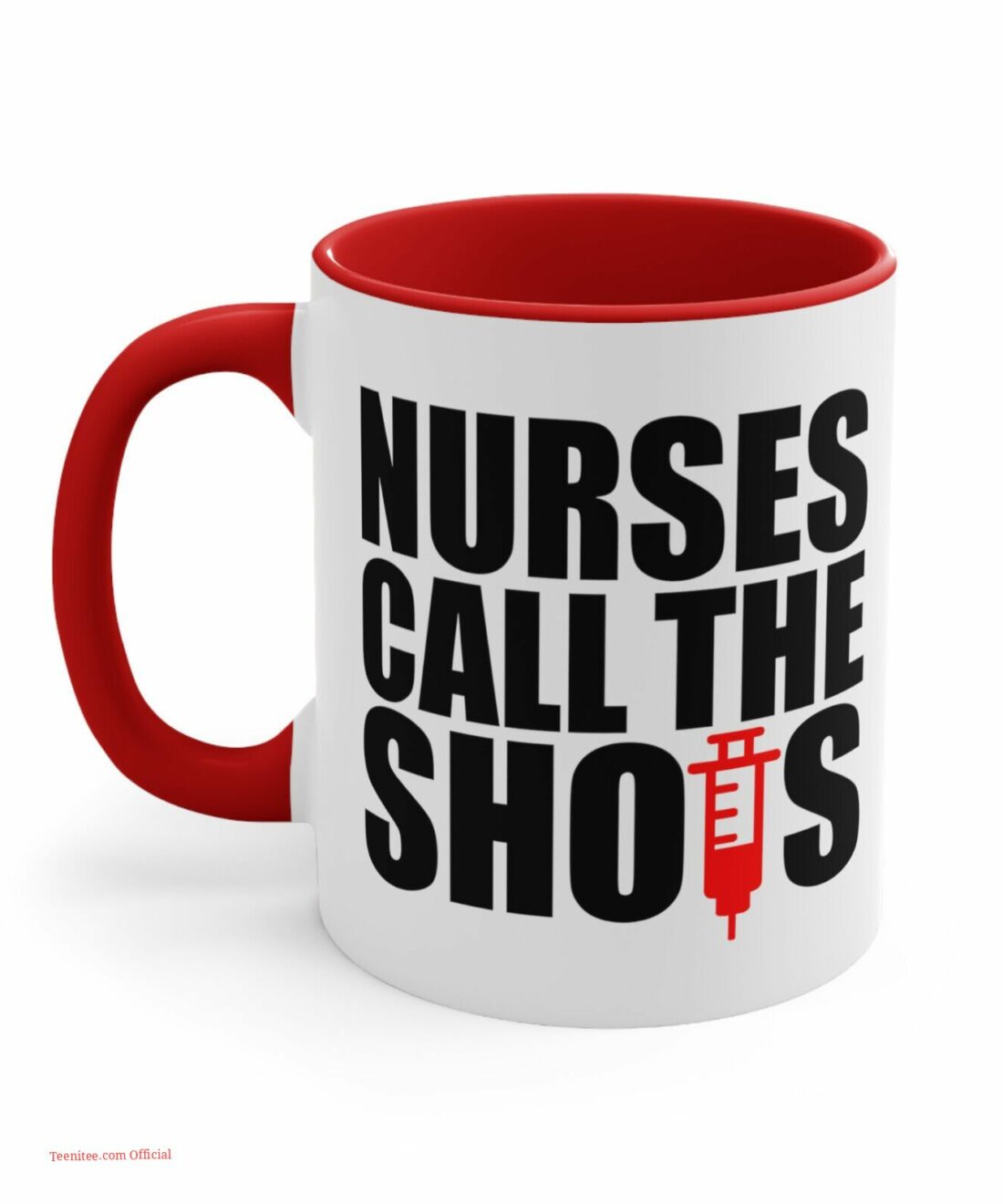 Nurse call the shot| cute gift mug for mom or daughter - 15 oz