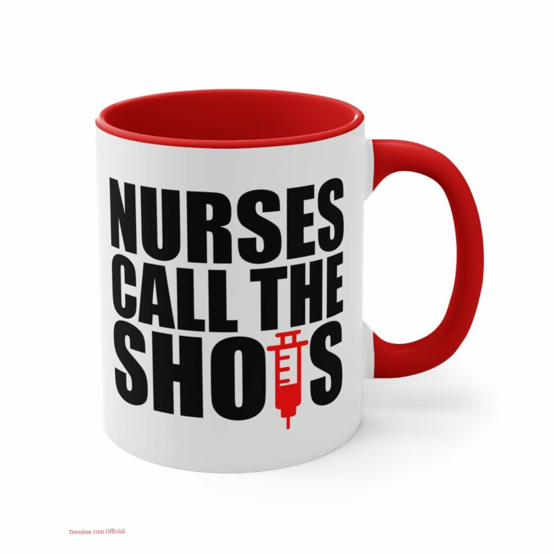 Nurse call the shot| cute gift mug for mom or daughter - 11oz