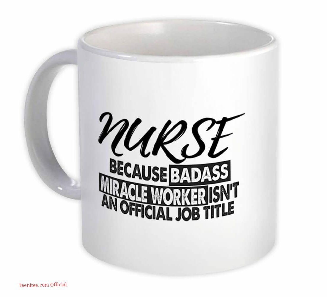 Nurse is miracle worker| best gift for mom and wife - 15 oz