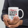 One loved nurse| lovely gift mug for mom and wife
