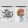 Superhero wears scrub| personalized gift mug for nurse - 11oz