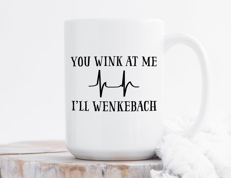 You wink at me i'll wenckebach| gift mug for nurse - 15 oz