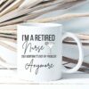 I am a retired nurse| lovely gifrt mug for mom and wife