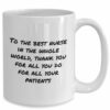 To the best nurse in the whole world, thank you| funny gift mug